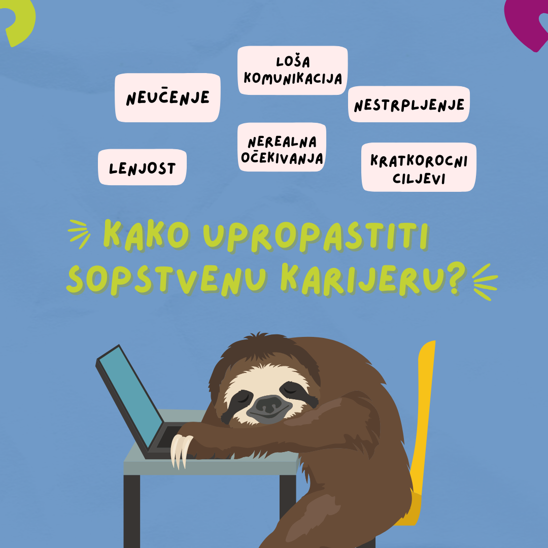Kako upropastiti sopstvenu karijeru