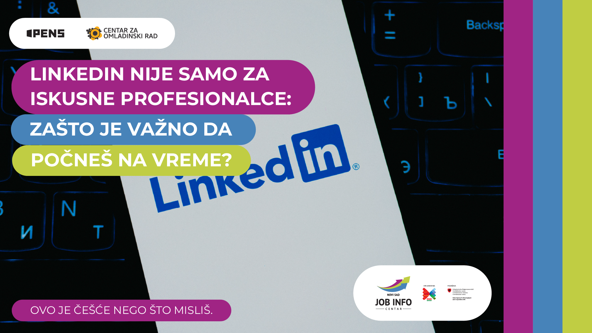 LinkedIn nije samo za iskusne profesionalce: zašto je važno da počneš na vreme?